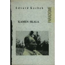 KOCBEK EDVARD-KAMEN SKALA