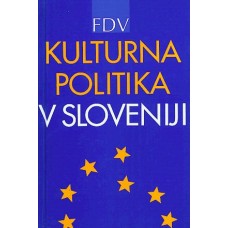 VESNA ČOPIČ, GREGOR TOMC-KULTURNA POLITIKA V SLOVENIJI