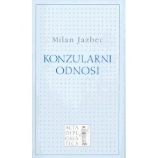 JAZBEC, MILAN-KONZULARNI ODNOSI