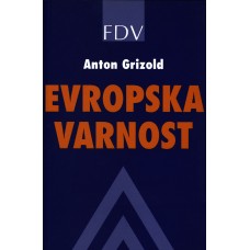 GRIZOLD, ANTON-EVROPSKA VARNOST