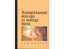 KOMPLEKSNOST STAREGA IN NOVEGA SVETA