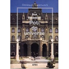 BENEDETIČ ANA-POTI DO UNIVERZE