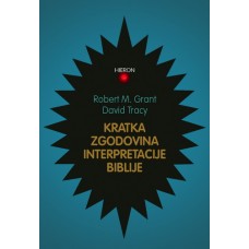 GRANT R. M., TRACY DAVID-KRATKA ZGODOVINA INTERPRETACIJE BIBLIJE