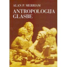 MERRIAM ALAN P.-ANTROPOLOGIJA GLASBE