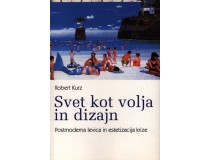 SVET KOT VOLJA IN DIZAJN