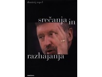 RUPEL DIMITRIJ-SREČANJA IN RAZHAJANJA