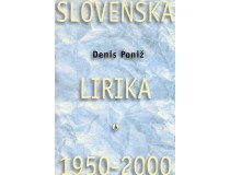 SLOVENSKA LIRIKA 1950 - 2000