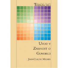 MILNER JEAN-CLAUDE-UVOD V ZNANOST O GOVORICI