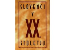 SLOVENCI V XX.STOLETJU