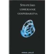 JAKLIČ, MARKO-STRATEŠKO USMERJANJE GOSPODARSTVA