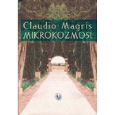 MAGRIS CLAUDIO-MIKROKOZMOSI
