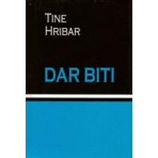 HRIBAR TINE-DAR BITI