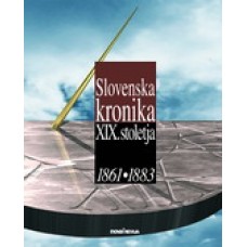 VEČ AVTORJEV-SLOVENSKA KRONIKA XIX. STOLETJA 1861-1883