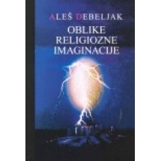 DEBELJAK ALEŠ-OBLIKE RELIGIOZNE IMAGINACIJE