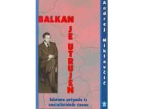 BALKAN JE UTRUJEN