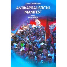 CALLINICOS, ALEX-ANTIKAPITALISTIČNI MANIFEST