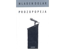 DOLAR MLADEN-PROZOPOPEJA