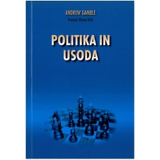 GAMBLE, ANDREW-POLITIKA IN USODA