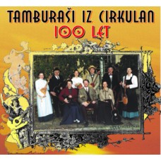 TAMBURAŠI IZ CIRKULAN-100 LET