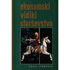 STROPNIK, NADA-EKONOMSKI VIDIKI STARŠEVSTVA