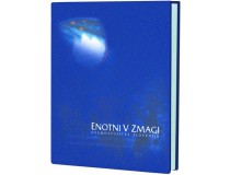 ENOTNI V ZMAGI Osamosvojitev Slovenije 1990-1992