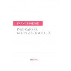 BERNIK FRANCE-IVAN CANKAR Monografija