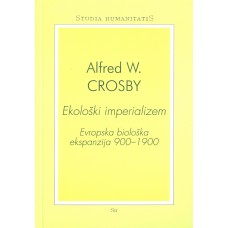 CROSBY ALFRED W.-EKOLOŠKI IMPERIALIZEM