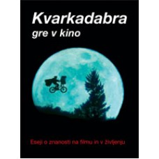 VEČ AVTORJEV-KVARKADABRA GRE V KINO