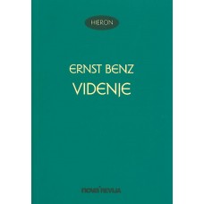 BENZ ERNST-VIDENJE: oblike doživetij in svet podob