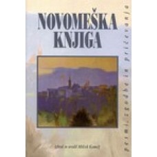 KOMELJ, MILČEK (izbral)-NOVOMEŠKA KNJIGA