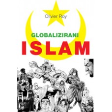 ROY OLIVIER-GLOBALIZIRANI ISLAM