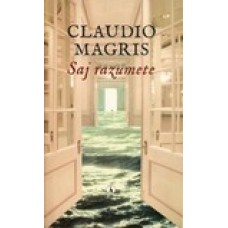 MAGRIS, CLAUDIO-SAJ RAZUMETE