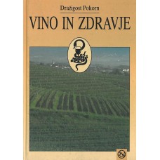 POKORN, DRAŽIGOST-VINO IN ZDRAVJE