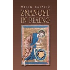 BALAŽIC, MILAN-ZNANOST IN REALNO