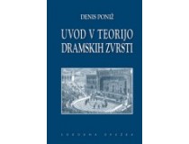 UVOD V TEORIJO DRAMSKIH ZVRSTI