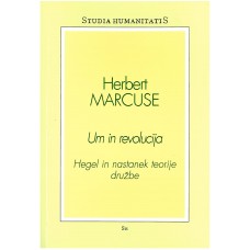 MARCUSE HERBERT-UM IN REVOLUCIJA