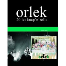 ORLEK-ORLEK 20 LET KNAP'N'ROLLA