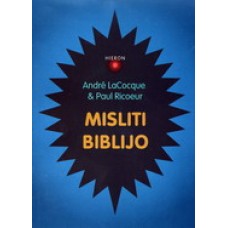 ANDRE LACOCQUE & PAUL RICOEUR-MISLITI BIBLIJO