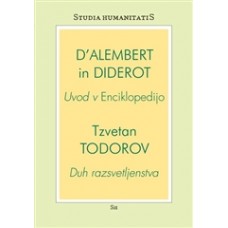 D'ALEMBERT in DIDEROT / TODOROV TZVETAN-UVOD V ENCIKLOPEDIJO / DUH RAZSVETLJENSTVA