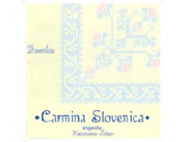 CARMINA SLOVENICA-DRUMLCA: SLOVENSKA ZBOROVSKA STVARITEV I