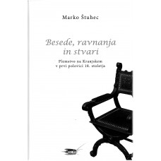 ŠTUHEC MARKO-BESEDE, RAVNANJA IN STVARI