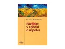 RAZPOKE V ZGODBI O USPEHU