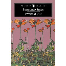 SHAW GEORGE-PYGMALION