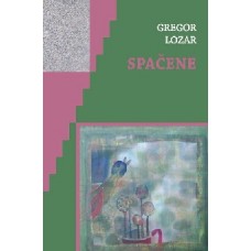 LOZAR GREGOR-SPAČENE