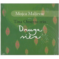 MALJEVAC MOJCA IN TINA OMERZU TRIO-DRUGA SILA