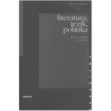 VODUŠEK BOŽO-LITERATURA, JEZIK, POLITIKA