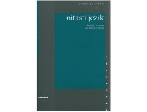 NITASTI JEZIK - ŠTUDIJE O ČASU IN KNJIŽEVNOSTI