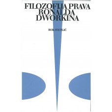 SVETLIČ ROK-FILOZOFIJA PRAVA RONALDA DWORKINA