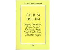 ČAS JE ZA BRECHTA!