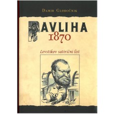 GLOBOČNIK DAMIR-PAVLIHA 1870 Levstikov satirični list